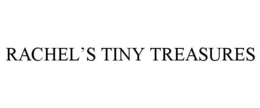 RACHEL'S TINY TREASURES trademark