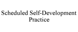 SCHEDULED SELF-DEVELOPMENT PRACTICE trademark