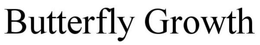 BUTTERFLY GROWTH trademark