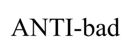 ANTI-BAD trademark