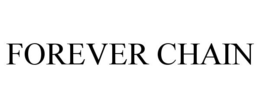 FOREVER CHAIN trademark