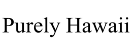 PURELY HAWAII trademark