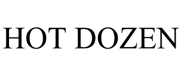 HOT DOZEN trademark