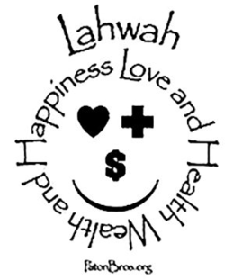 LAHWAH LOVE AND HEALTH WEALTH AND HAPPINESS PATONBROS.ORG +$ trademark