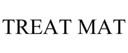 TREAT MAT trademark