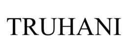TRUHANI trademark