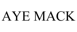 AYE MACK trademark