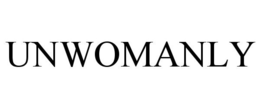 UNWOMANLY trademark