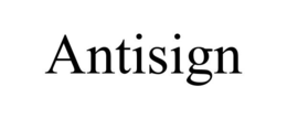 ANTISIGN trademark