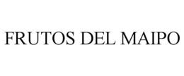 FRUTOS DEL MAIPO trademark