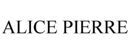 ALICE PIERRE trademark