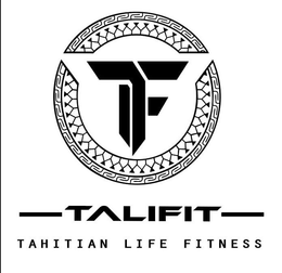 TLF TALIFIT TAHITIAN LIFE FITNESS trademark