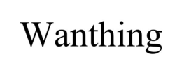 WANTHING trademark