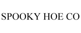 SPOOKY HOE CO trademark