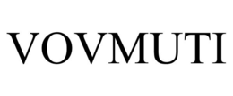 VOVMUTI trademark