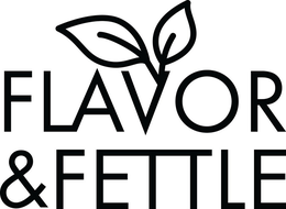 FLAVOR & FETTLE trademark