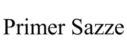 PRIMER SAZZE trademark