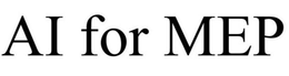 AI FOR MEP trademark