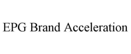 EPG BRAND ACCELERATION trademark