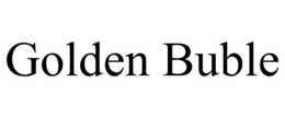 GOLDEN BUBLE trademark