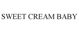 SWEET CREAM BABY trademark