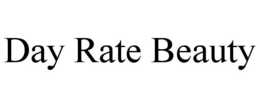 DAY RATE BEAUTY trademark