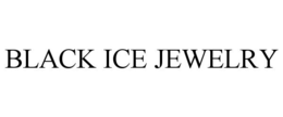BLACK ICE JEWELRY trademark