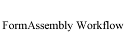 FORMASSEMBLY WORKFLOW trademark