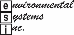 ESI ENVIRONMENTAL SYSTEMS INC. trademark