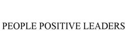 PEOPLE POSITIVE LEADERS trademark