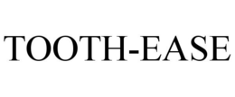 TOOTH-EASE trademark