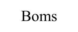 BOMS trademark
