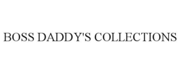 BOSS DADDY'S COLLECTIONS trademark