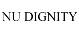 NU DIGNITY trademark