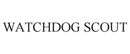 WATCHDOG SCOUT trademark