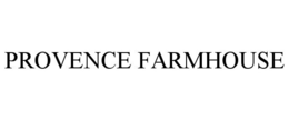 PROVENCE FARMHOUSE trademark