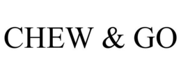 CHEW & GO trademark