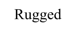 RUGGED trademark