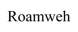 ROAMWEH trademark