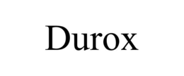 DUROX trademark