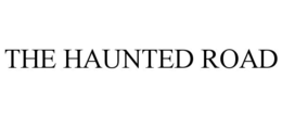 THE HAUNTED ROAD trademark