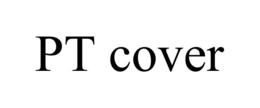 PT COVER trademark