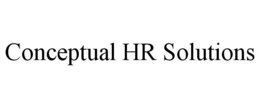 CONCEPTUAL HR SOLUTIONS trademark