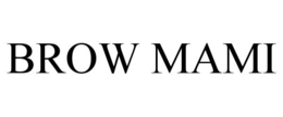 BROW MAMI trademark