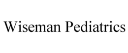 WISEMAN PEDIATRICS trademark
