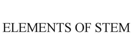 ELEMENTS OF STEM trademark
