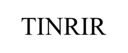 TINRIR trademark