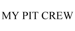 MY PIT CREW trademark