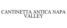 CANTINETTA ANTICA NAPA VALLEY trademark