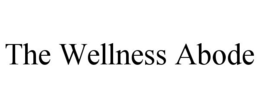 THE WELLNESS ABODE trademark